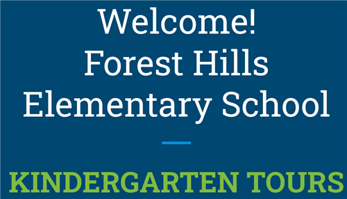 Kindergarten tour presentation for Forest Hills
